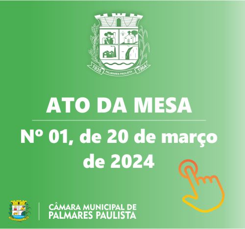 Ato da Mesa Nº 01, de 20 de Março de 2024