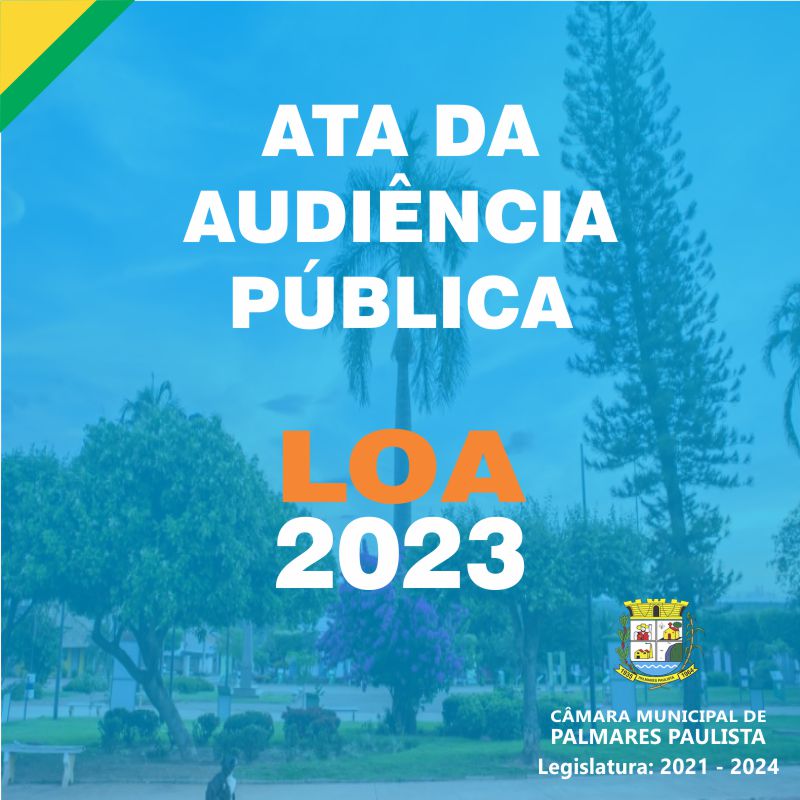 ATA DA AUDIÊNCIA PÚBLICA REALIZADA NO DIA 14 DE NOVEMBRO DE 2022 - LOA